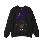 LOCkED In Sweatshirt