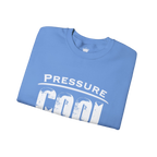 Cool Under Pressure Sweatshirt