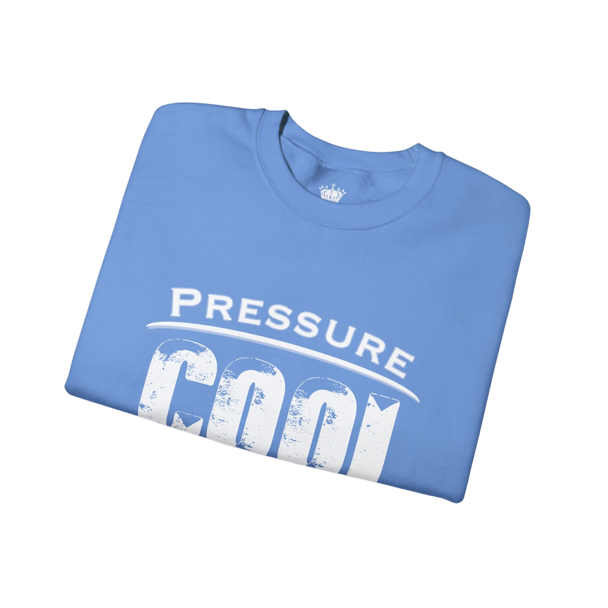 Cool Under Pressure Sweatshirt