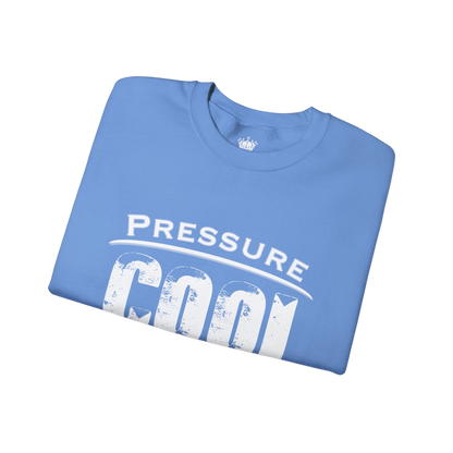 Cool Under Pressure Sweatshirt
