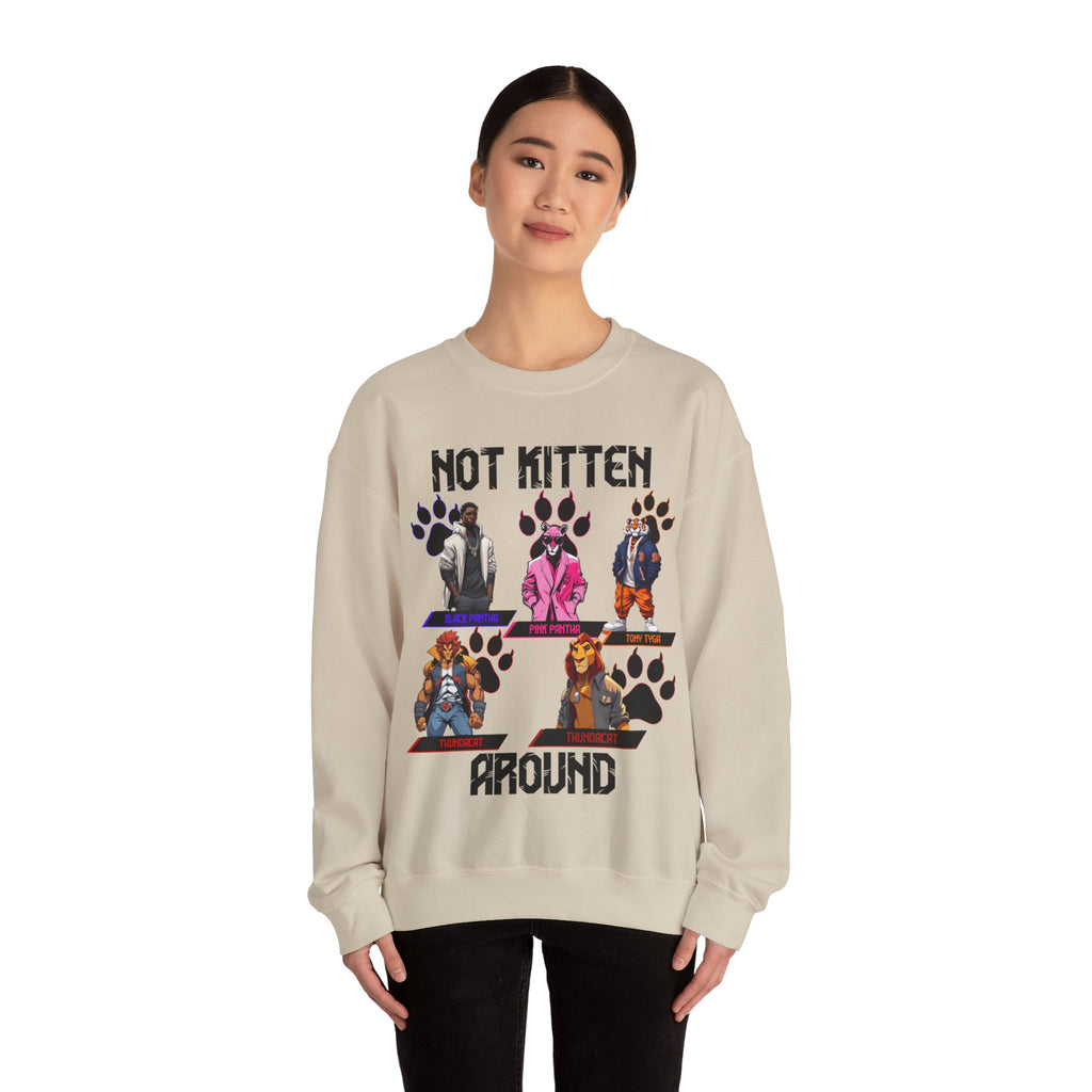 Not Kitten Sweatshirt