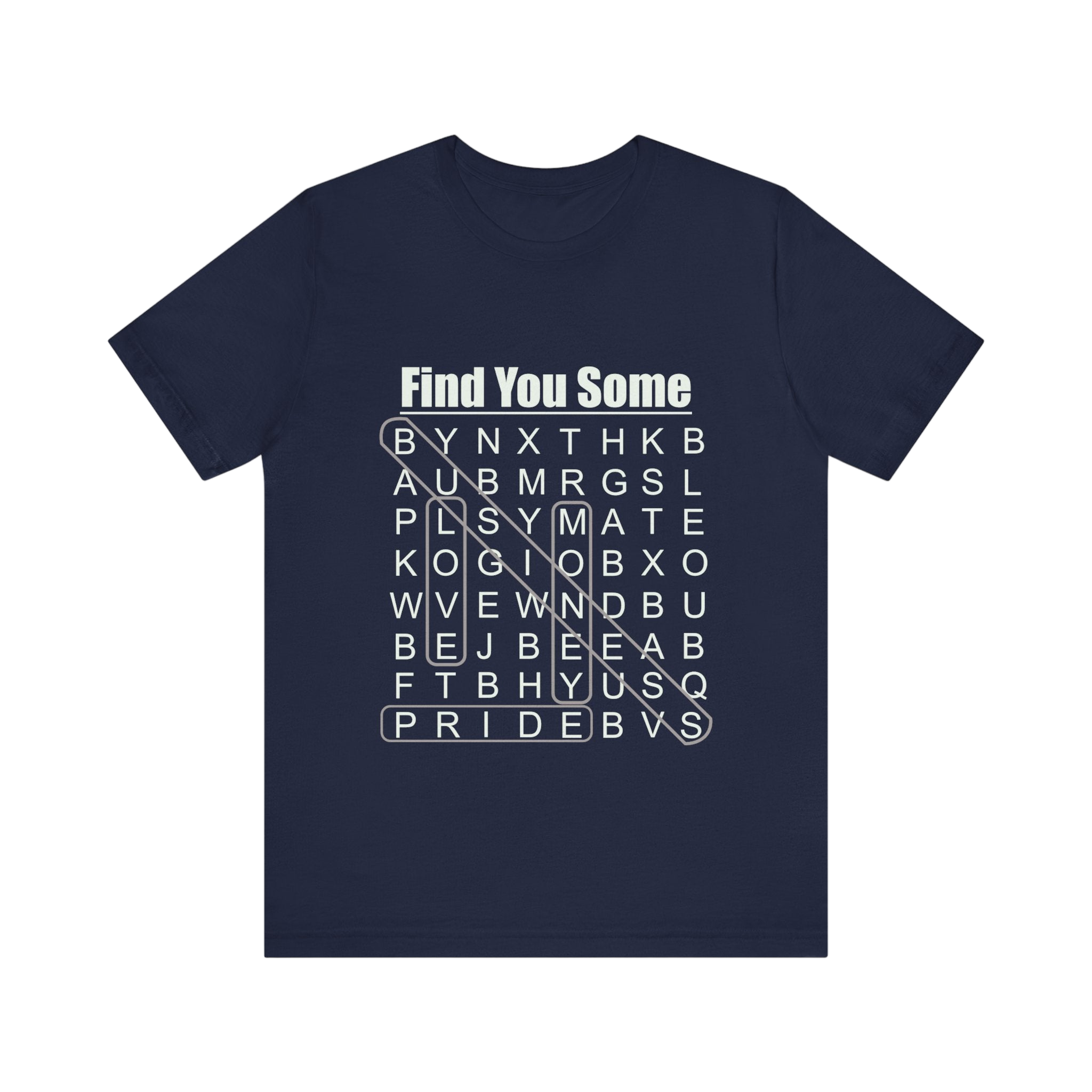 Find You Some Short Sleeve Tee
