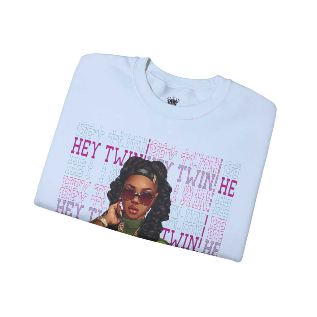 Hey Twin Sweatshirt