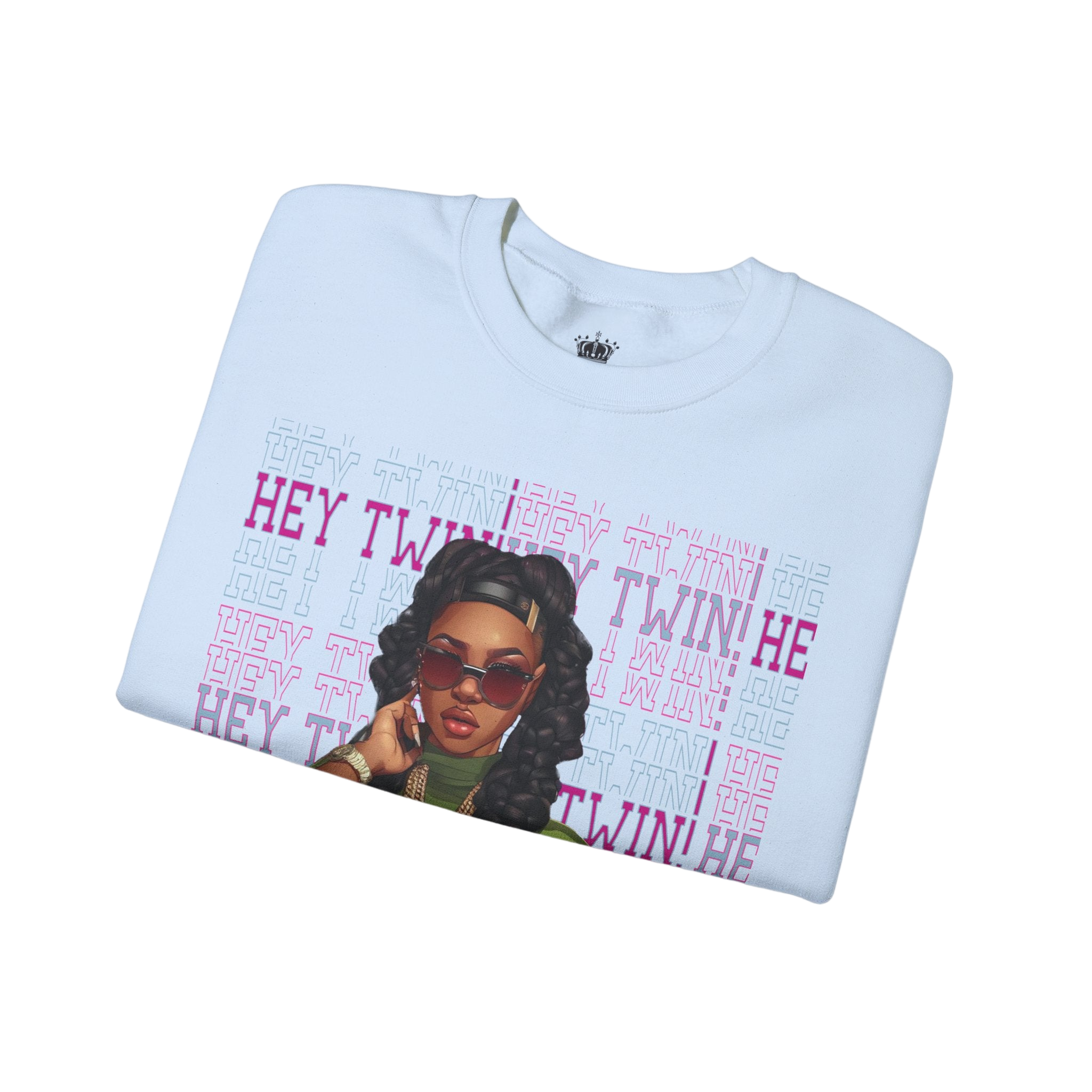 Hey Twin Sweatshirt