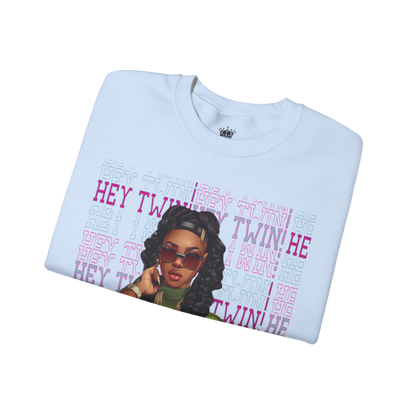 Hey Twin Sweatshirt
