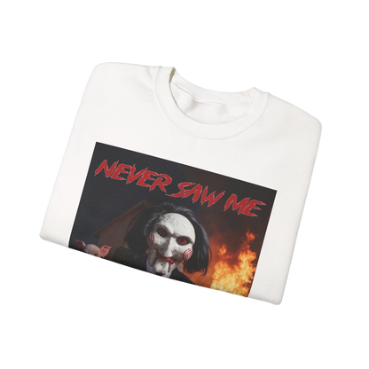 Never Saw Me Sweatshirt