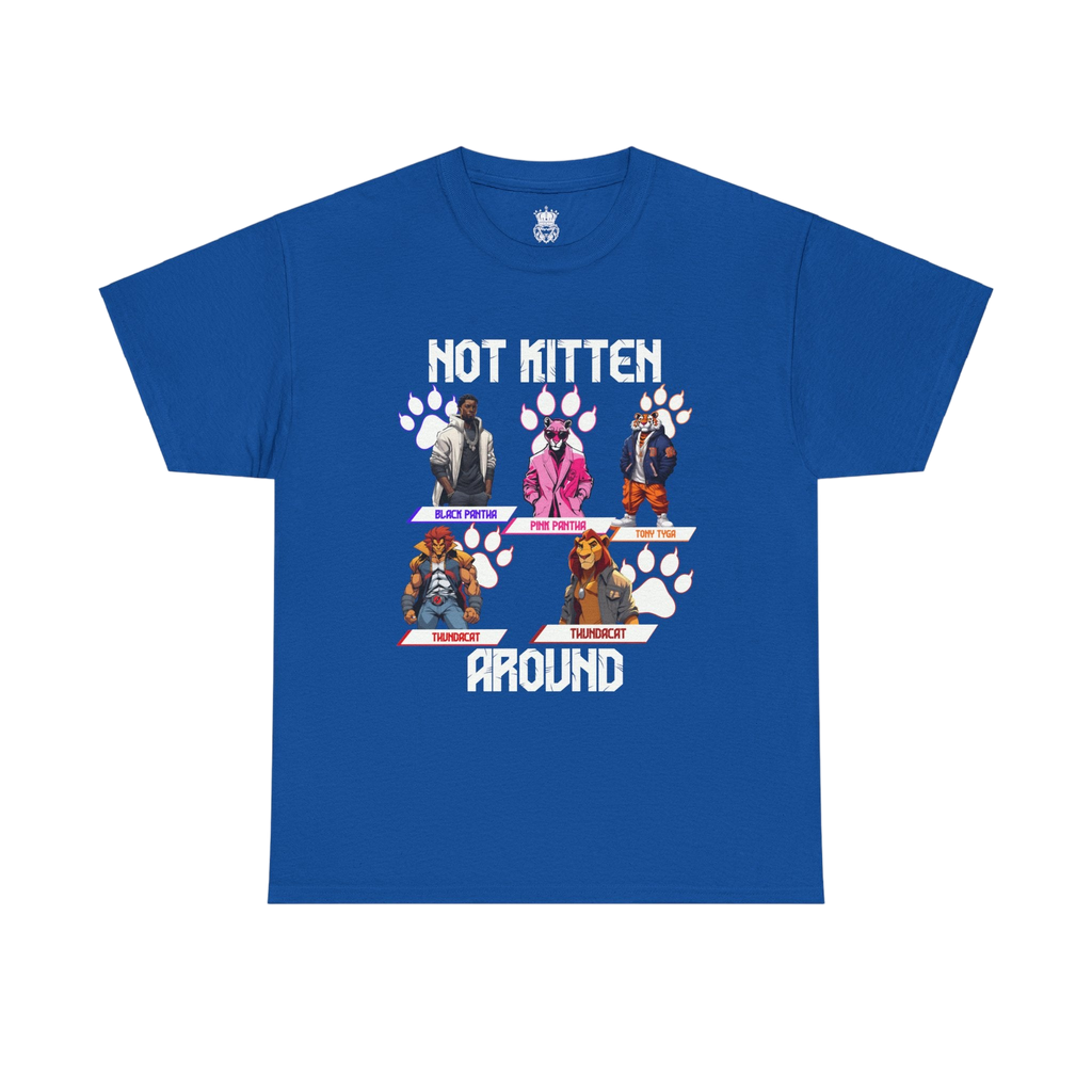 Not Kitten Tee