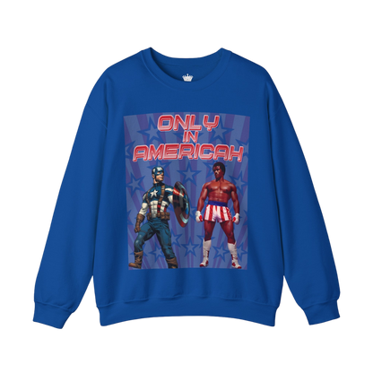 Only In Americah Sweatshirt