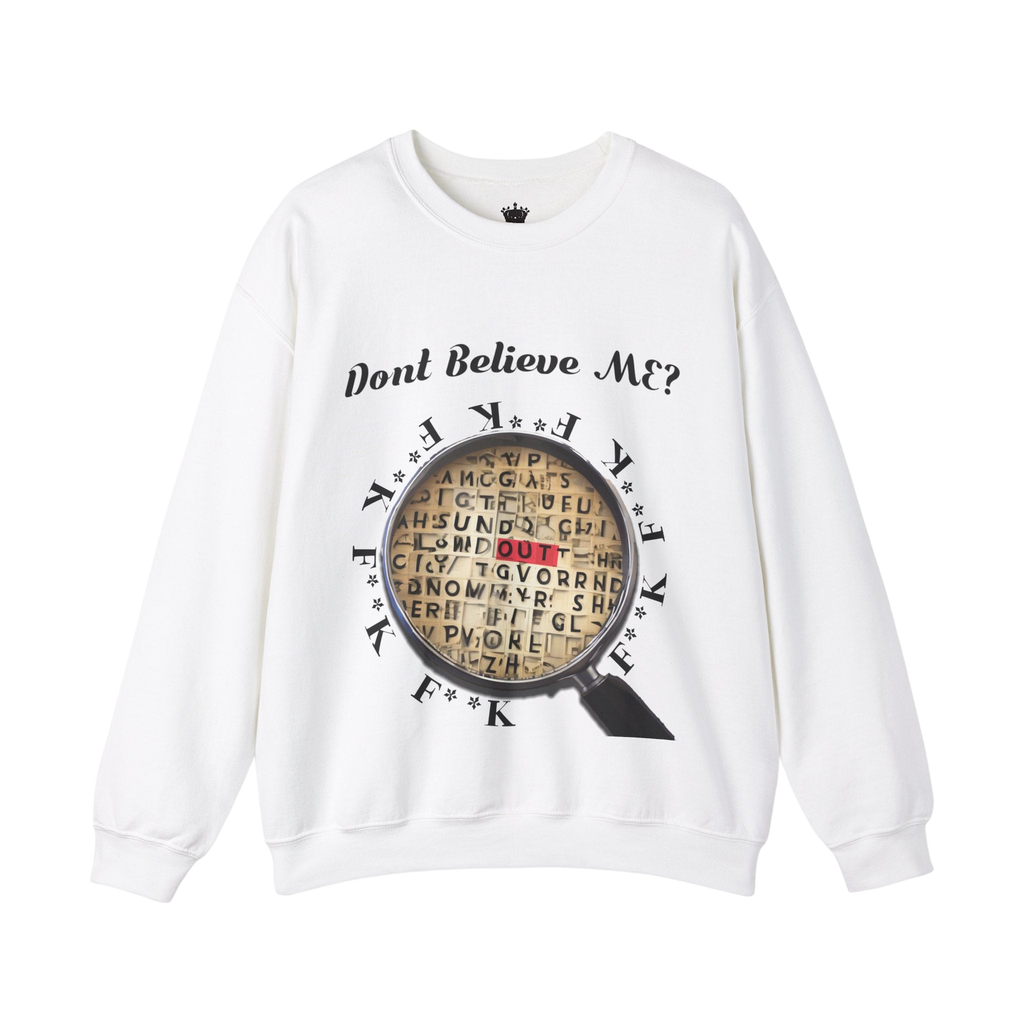 F Around Find Out Sweatshirt