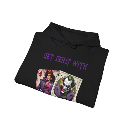 Get Dealt With Hoodie