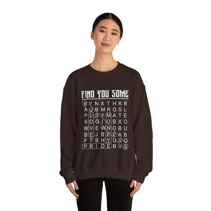 Find You Some Sweatshirt