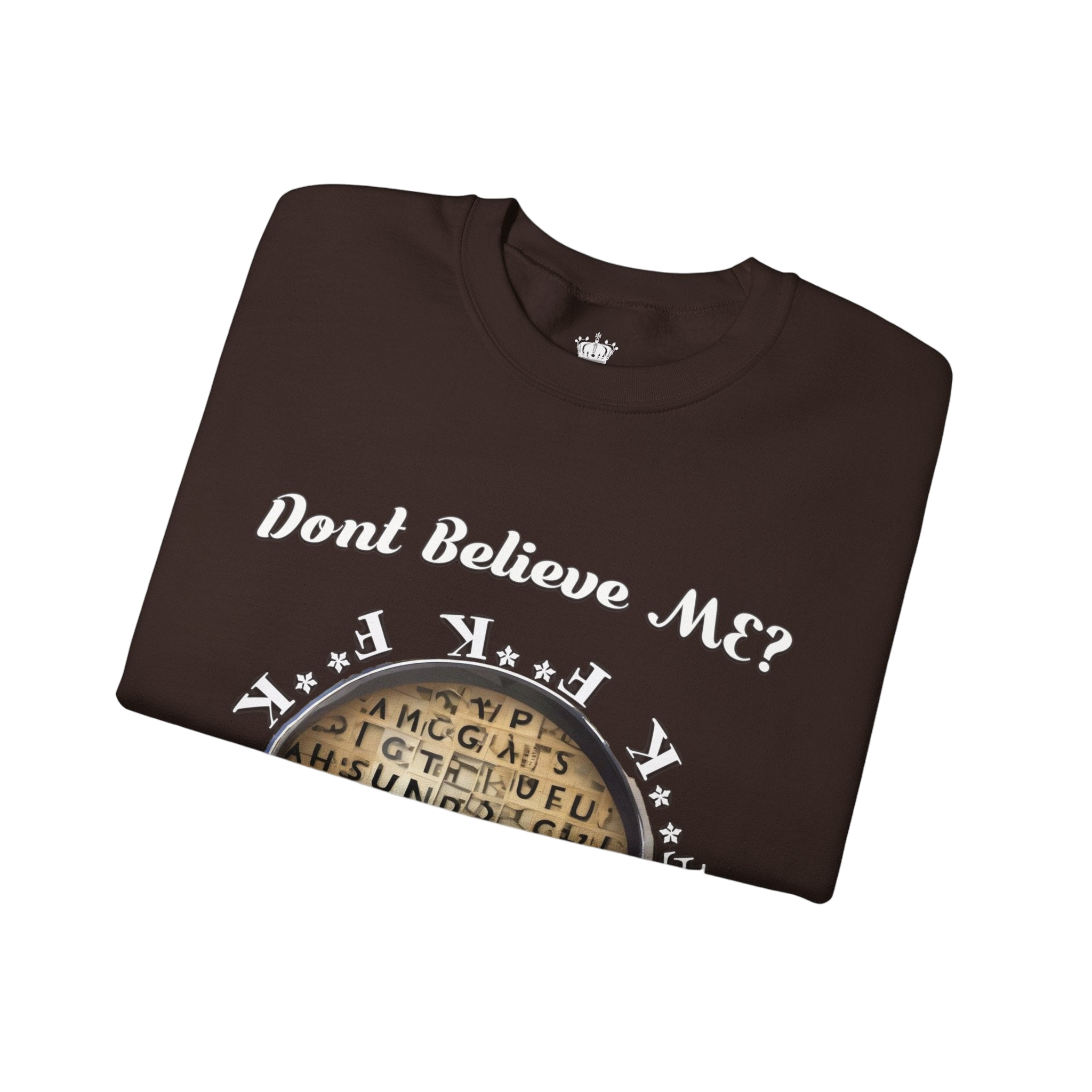 F Around Find Out Sweatshirt