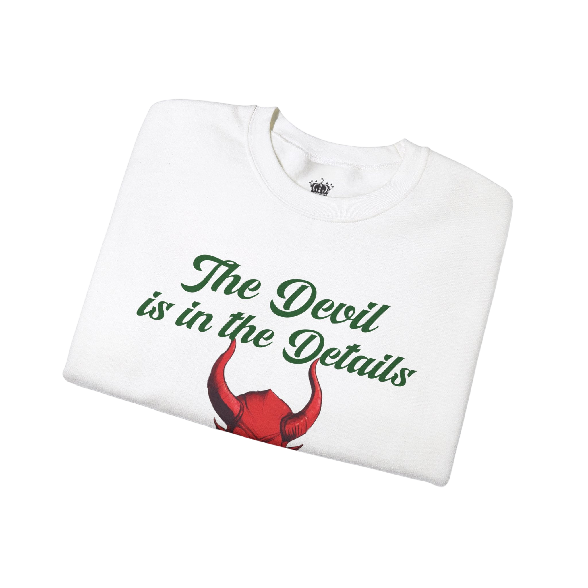 Devil In The Details Sweatshirt