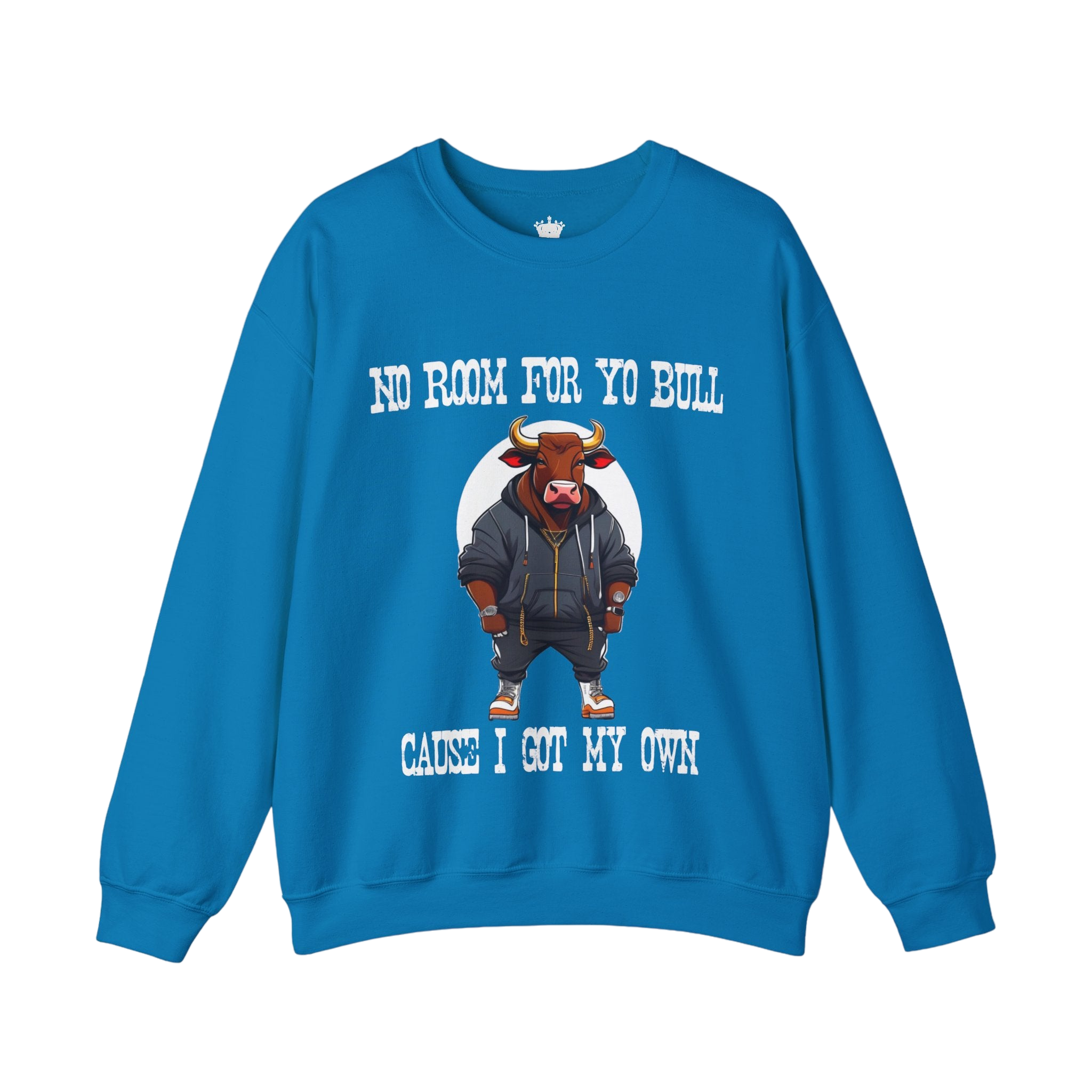 No Bull Sweatshirt