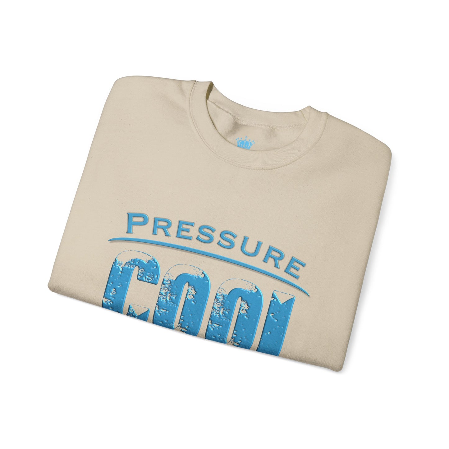 Cool Under Pressure Sweatshirt