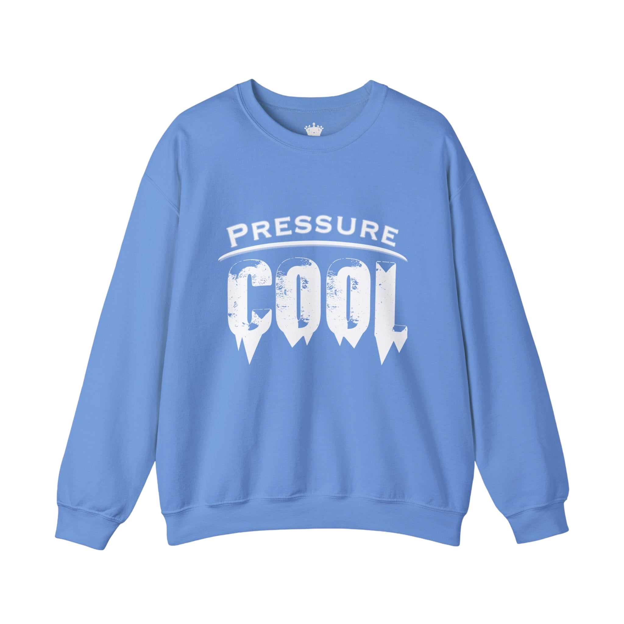 Cool Under Pressure Sweatshirt