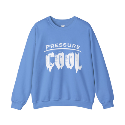 Cool Under Pressure Sweatshirt