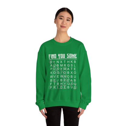 Find You Some Sweatshirt