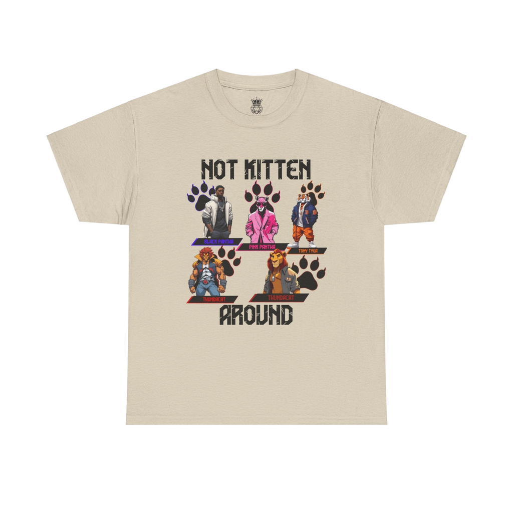 Not Kitten Tee