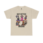 Not Kitten Tee