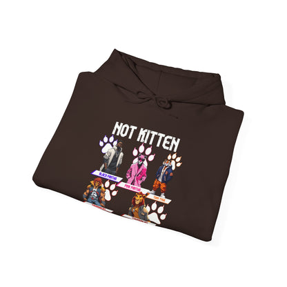 Not Kitten Hoodie