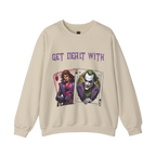 Get Dealt With Sweatshirt