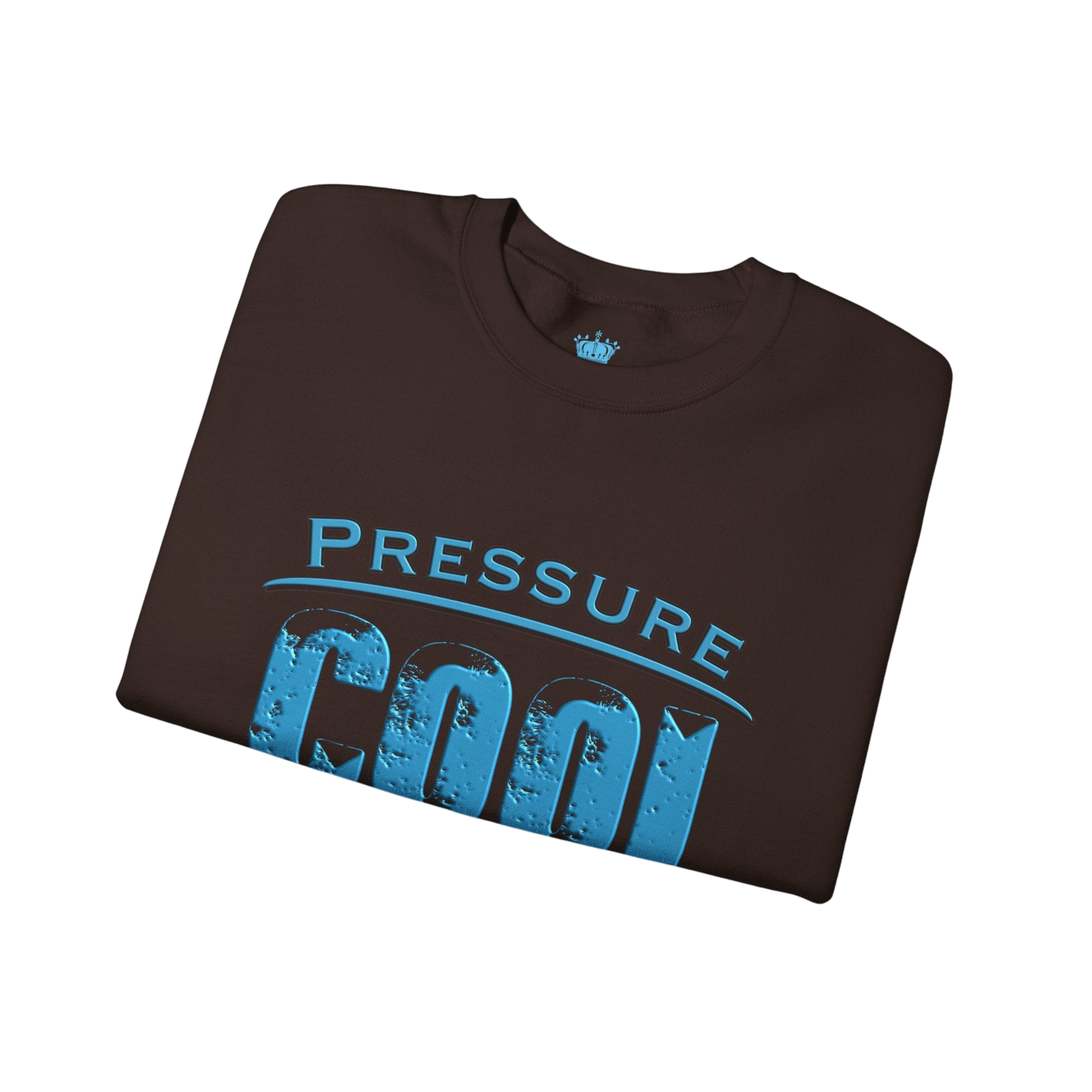 Cool Under Pressure Sweatshirt