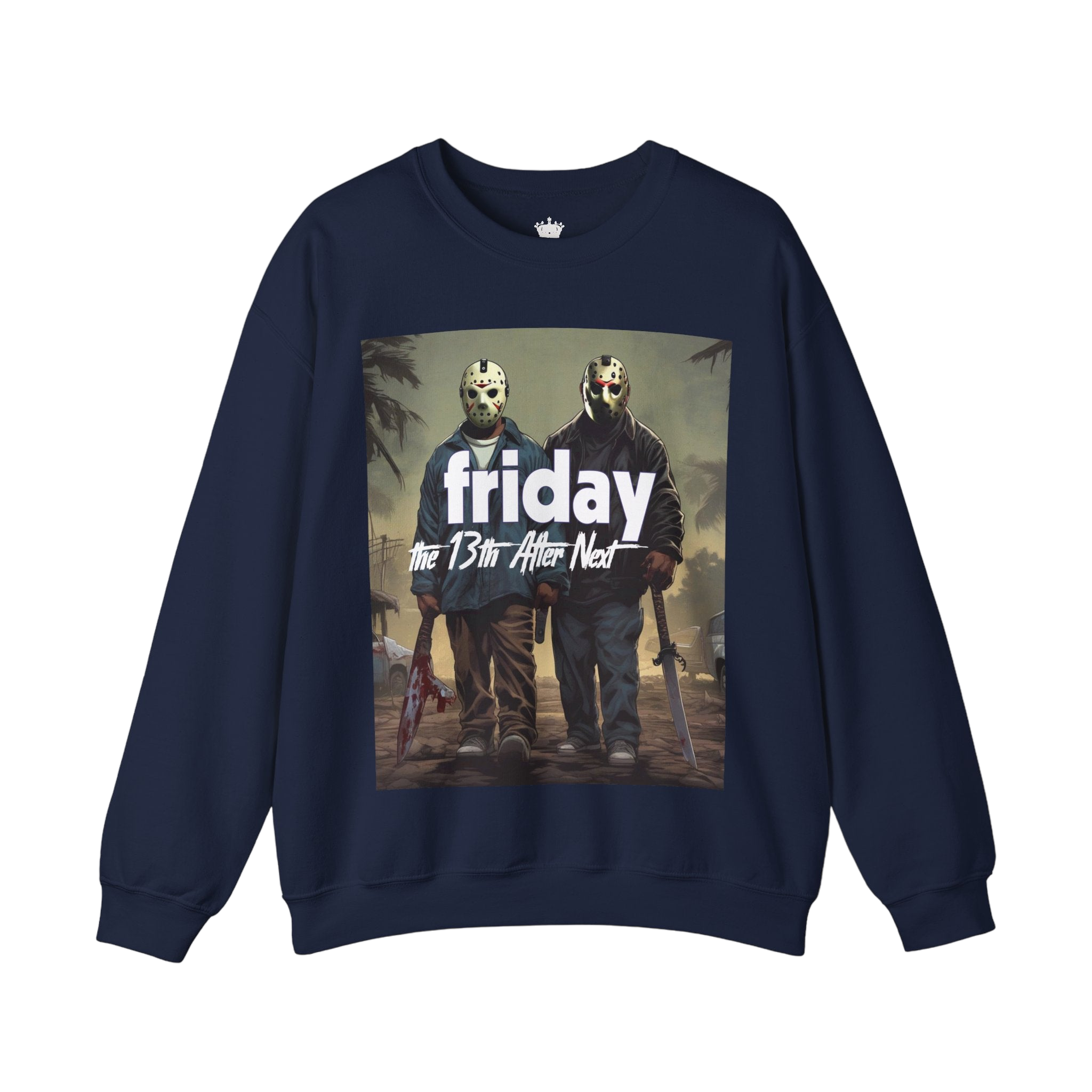 Friday 13th After Next Sweatshirt
