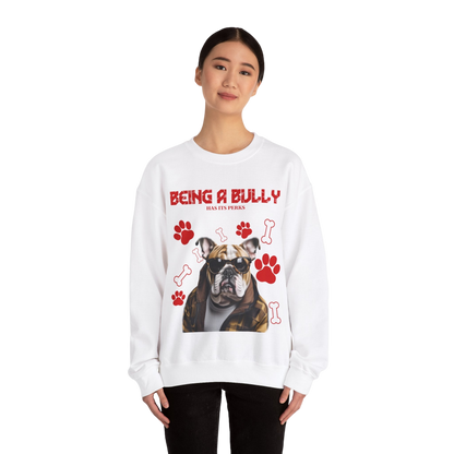 Bully Perks Sweatshirt