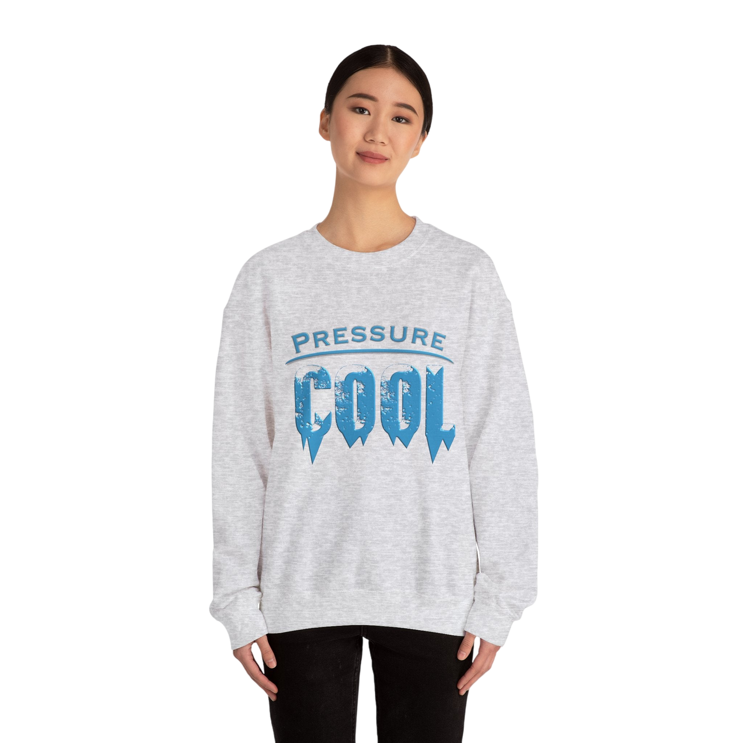 Cool Under Pressure Sweatshirt