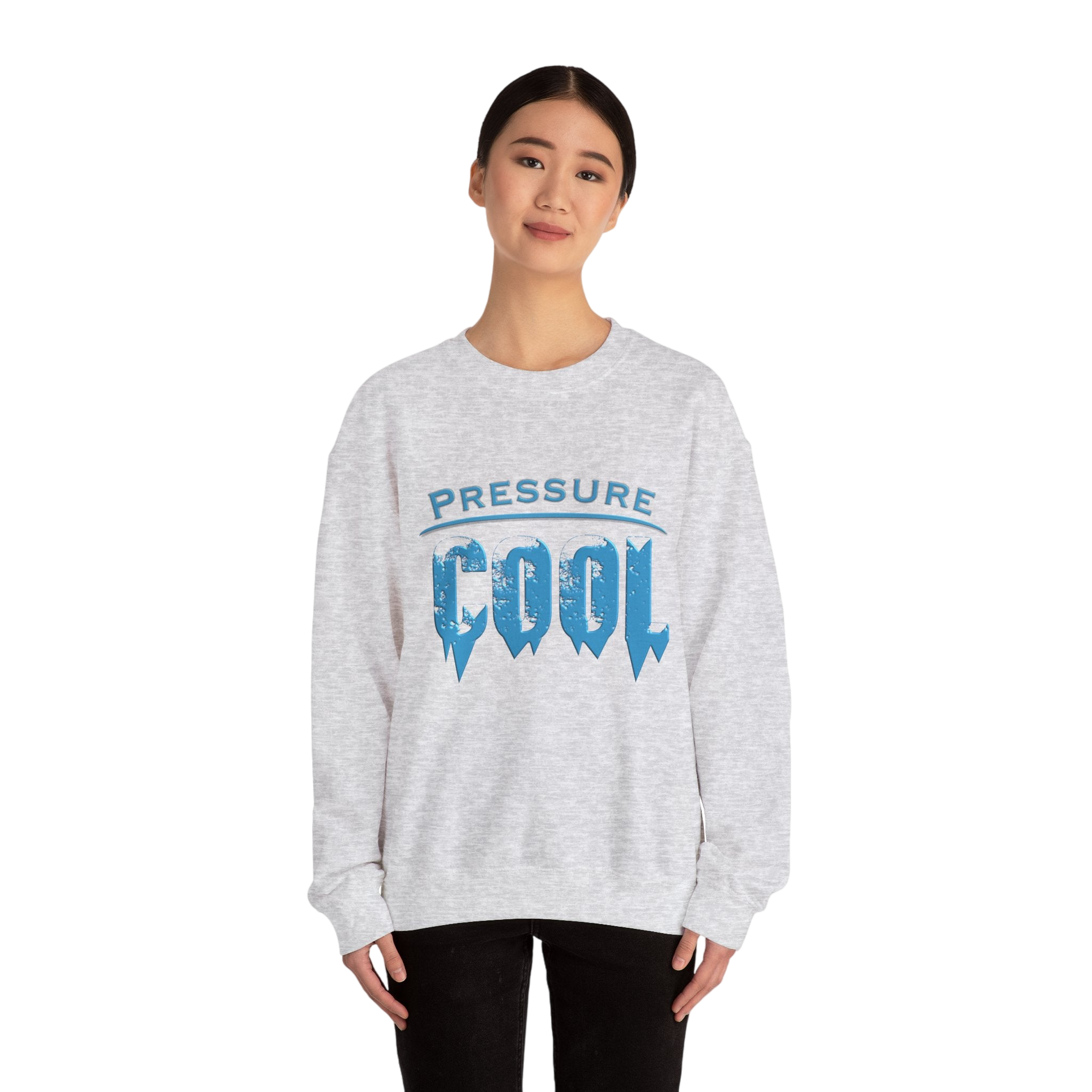 Cool Under Pressure Sweatshirt