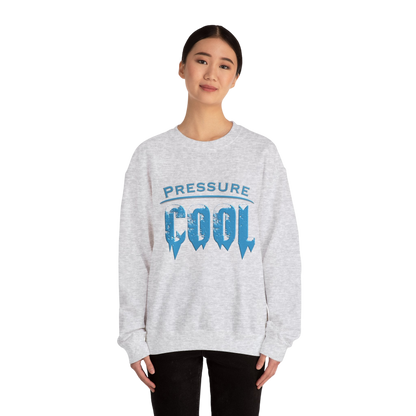 Cool Under Pressure Sweatshirt