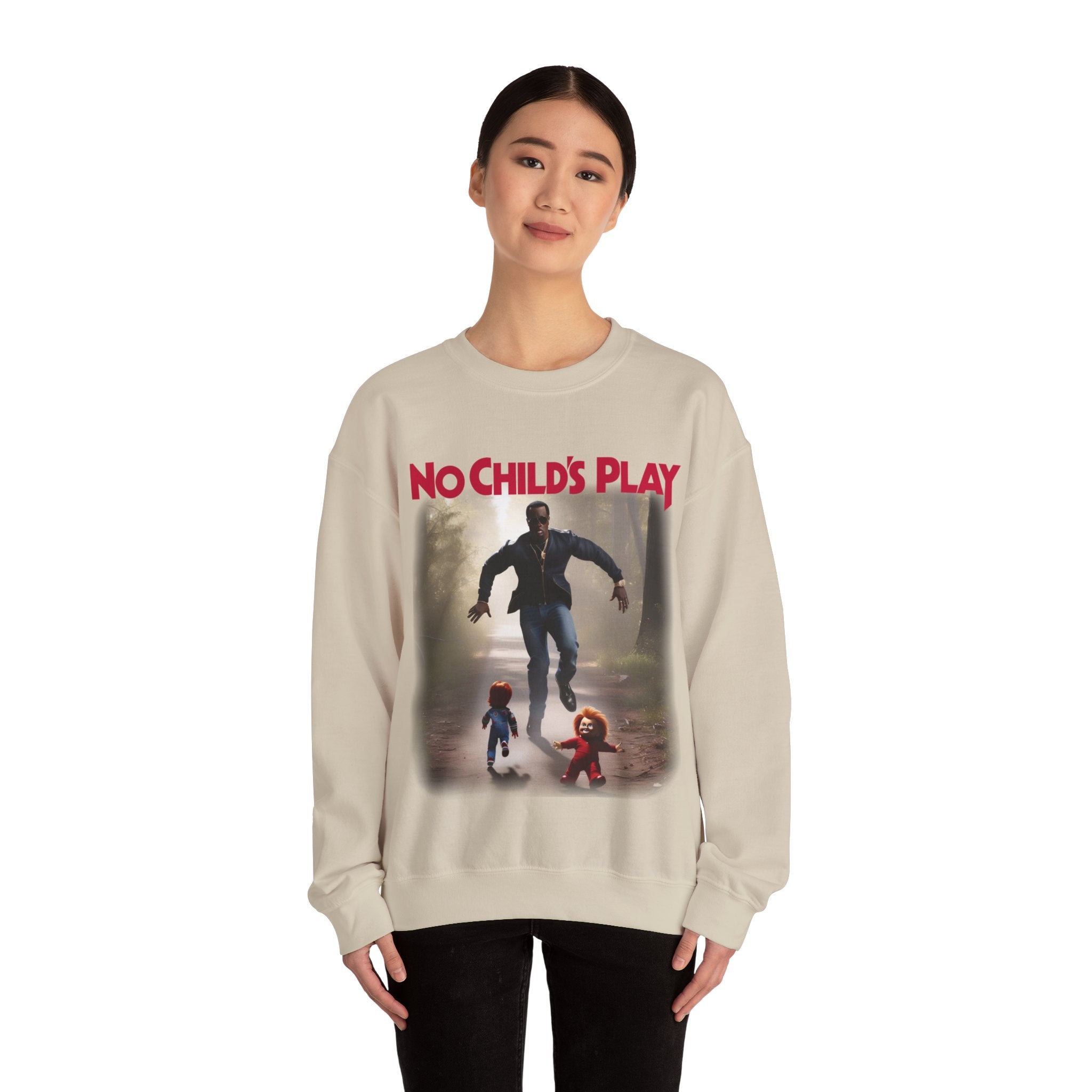 No Childs Play Sweatshirt