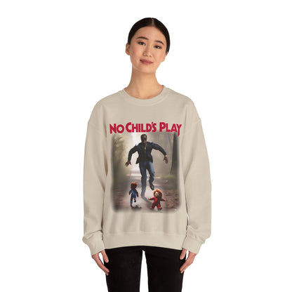 No Childs Play Sweatshirt